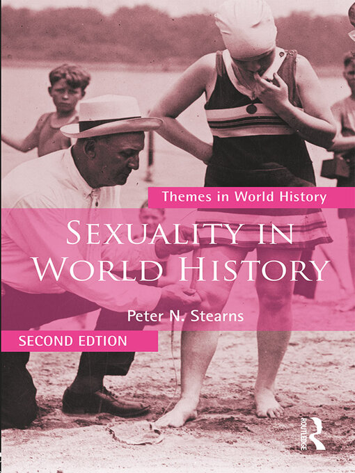 Title details for Sexuality in World History by Peter N. Stearns - Available